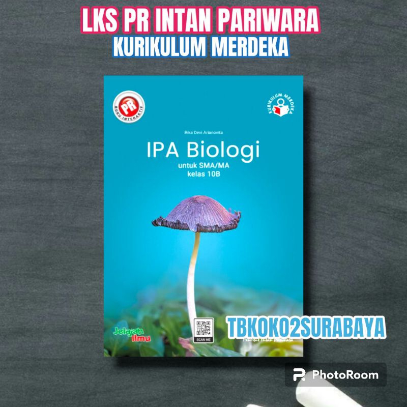 Jual BUKU PR INTERAKTIF IPA BIOLOGI SMA KELAS 10 SEMESTER 2 LKS INTAN ...