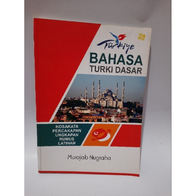 Jual Buku Bahasa Turki Dasar Kosakata Percakapan Ungkapan Rumus Latihan Murojab Nugraha