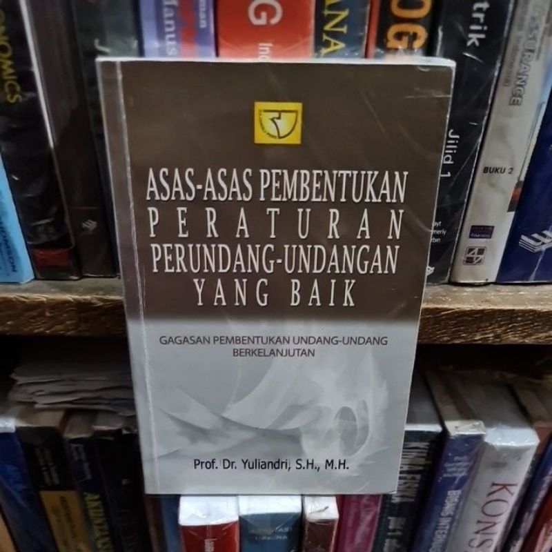 Jual Asas Asas Pembentukan Peraturan Perundang Undangan Yang Baik By Prof Dr Yuliandri Shopee 7078