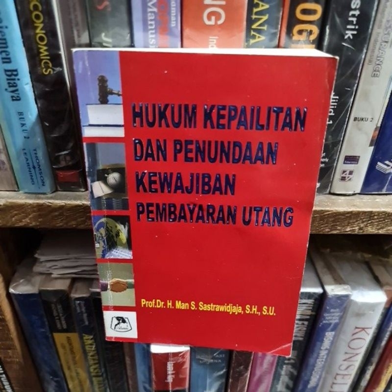 Jual Hukum Kepailitan Dan Penundaan Kewajiban Pembayaran Utang By Prof ...