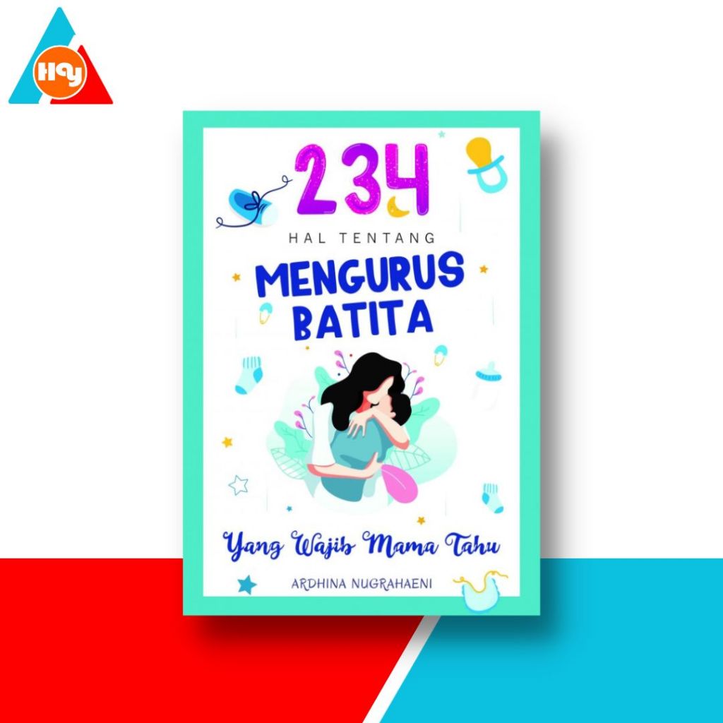 Jual Buku 234 Hal Tentang Mengurus Batita yang Wajib Mama Tahu | Shopee ...