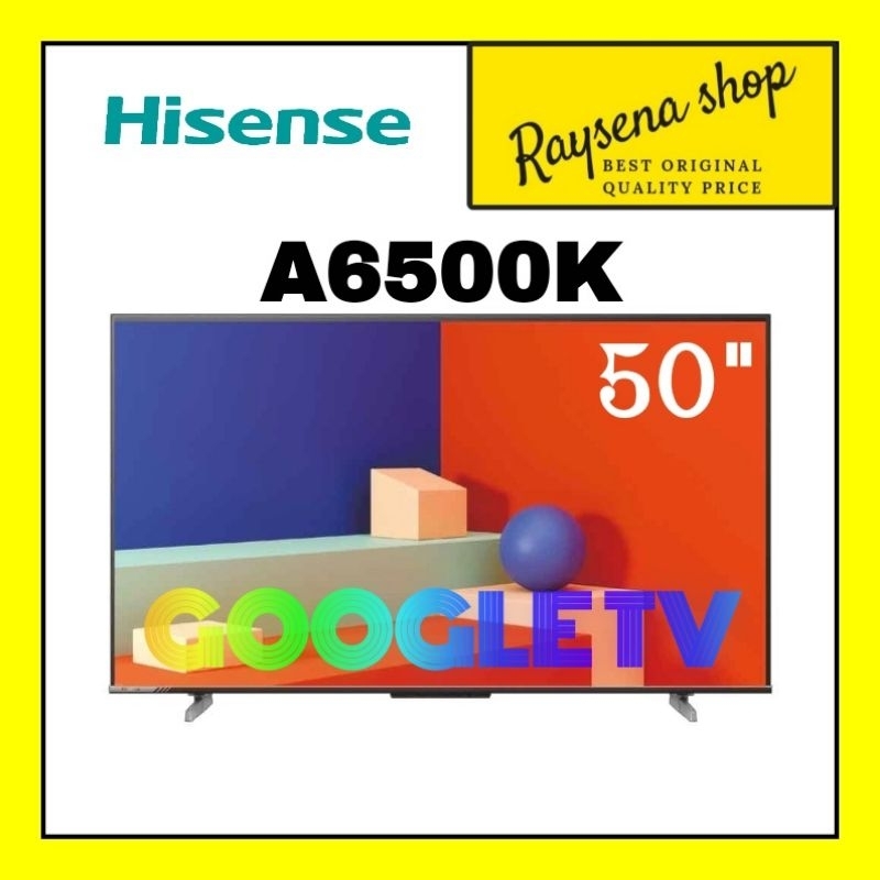 Jual HISENSE 50A6500K LED TV 50 INCH 4K UHD GOOGLE TV 50A6500 50 A6500K |  Shopee Indonesia