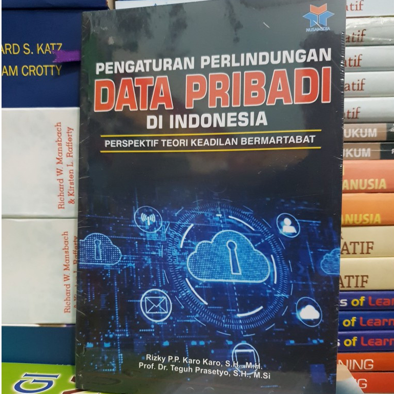 Jual Buku Pengaturan Perlindungan Data Pribadi, Di Indonesia Perspektif ...