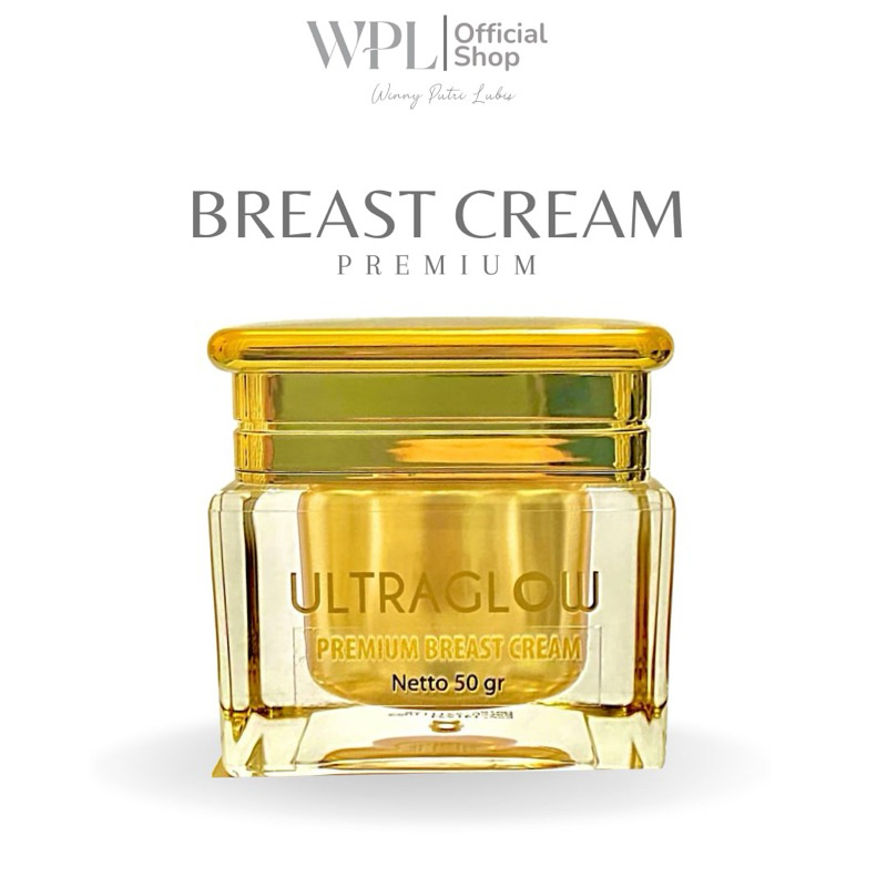 Jual ULTRAGLOW BREAST CREAM PREMIUM w/ GOLD 24k Shopee Indonesia