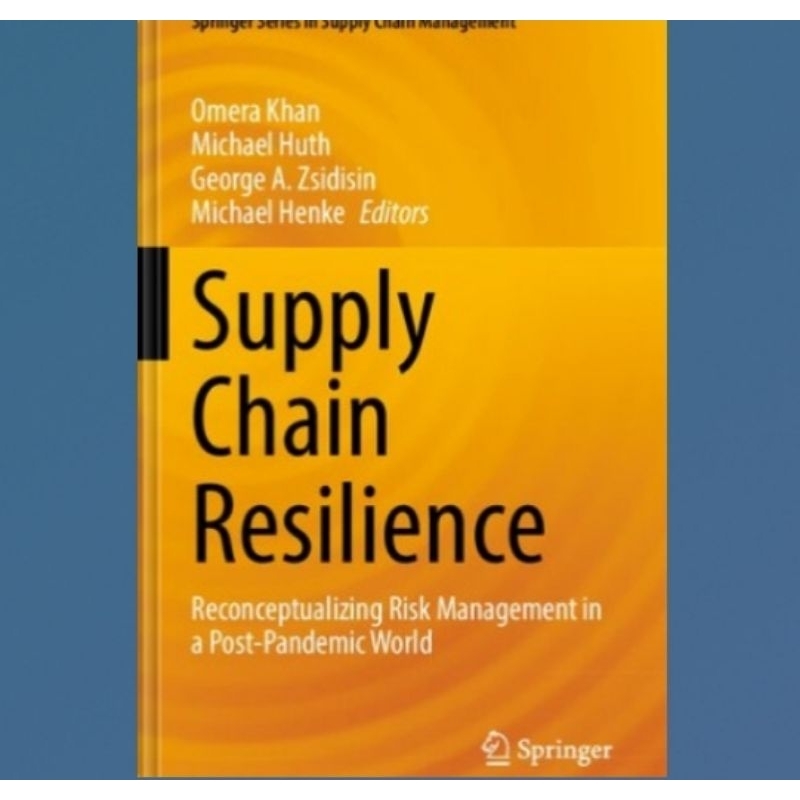 Jual Buku Supply Chain Resilience: Reconceptualizing Risk Management In ...