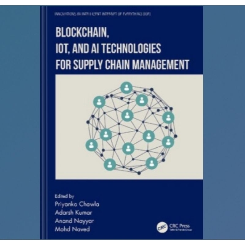 Jual Buku Blockchain, IoT, And AI Technologies For Supply Chain ...