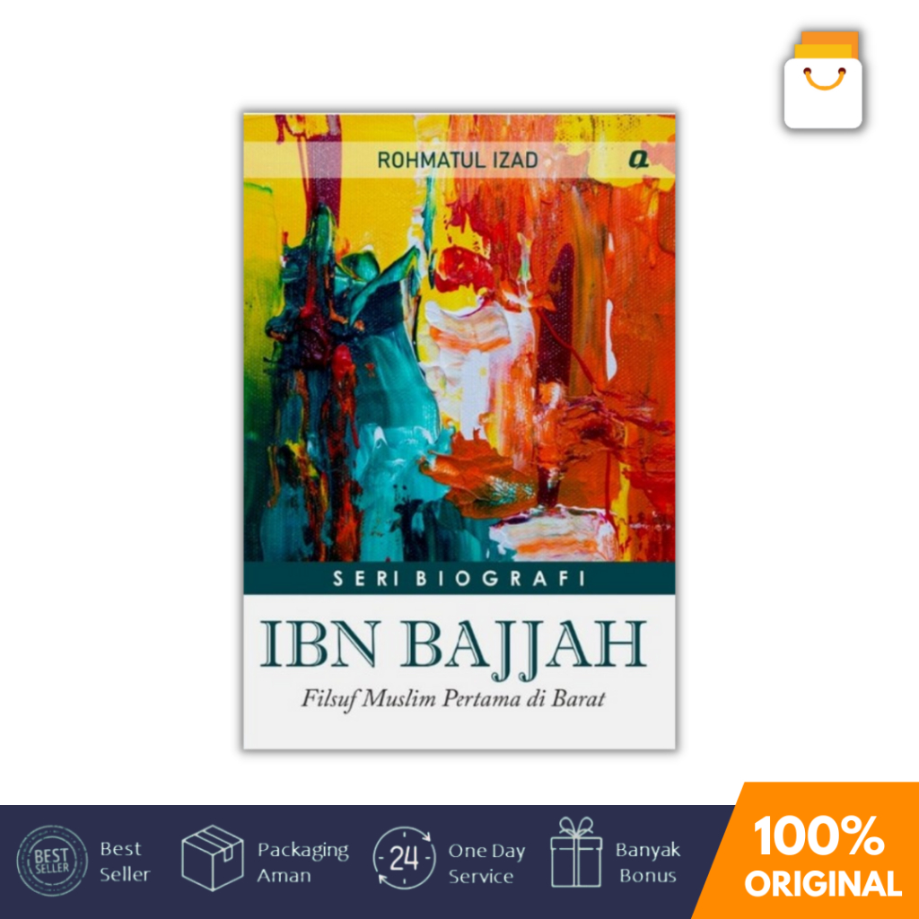 Jual Buku Ibn Bajjah Filsuf Muslim Pertama Di Barat - Rohmatul Izad ...