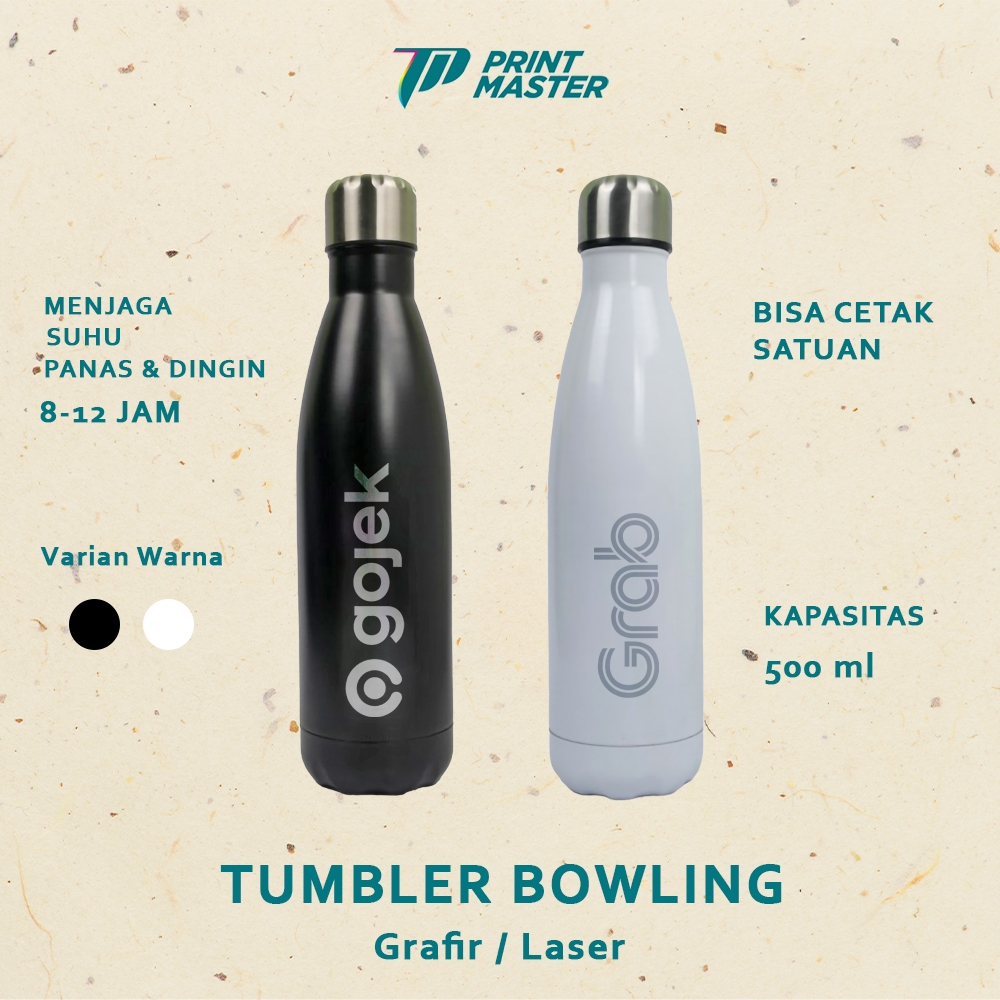 Jual Custom Tumbler Bowling Promosi Botol/Termos Air Panas Laser Grafir ...