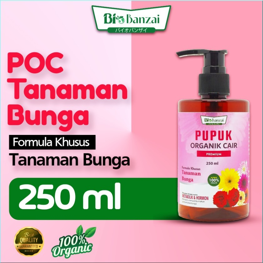 Poc pupuk organik cair tanaman bunga kemasan 250ml Bio Banzai