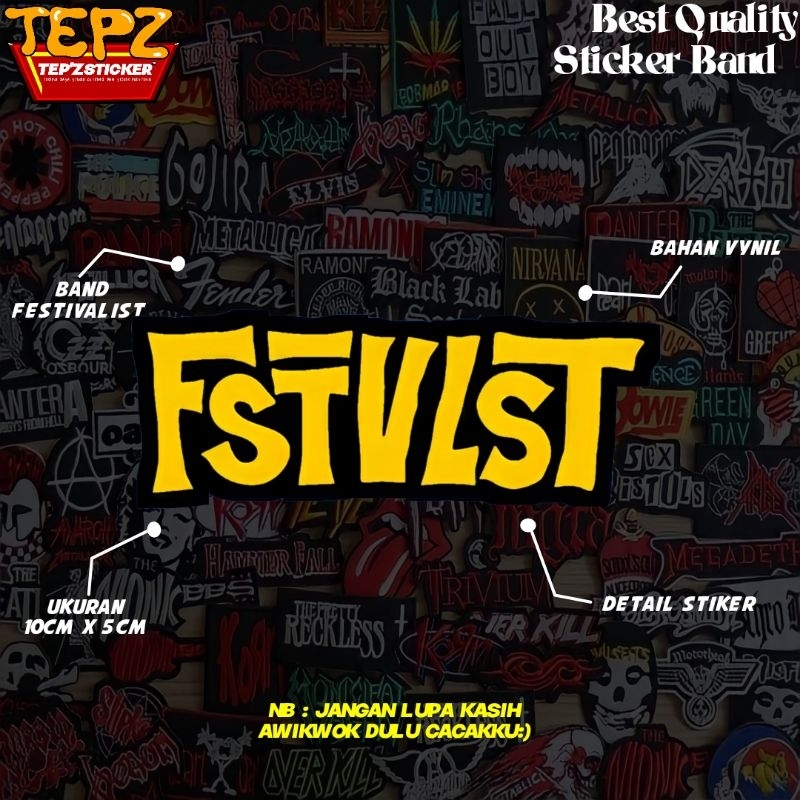 Jual STIKER STICKER (BAND FSTVLST) STIKER BAND|STIKER METAL|STIKER ...