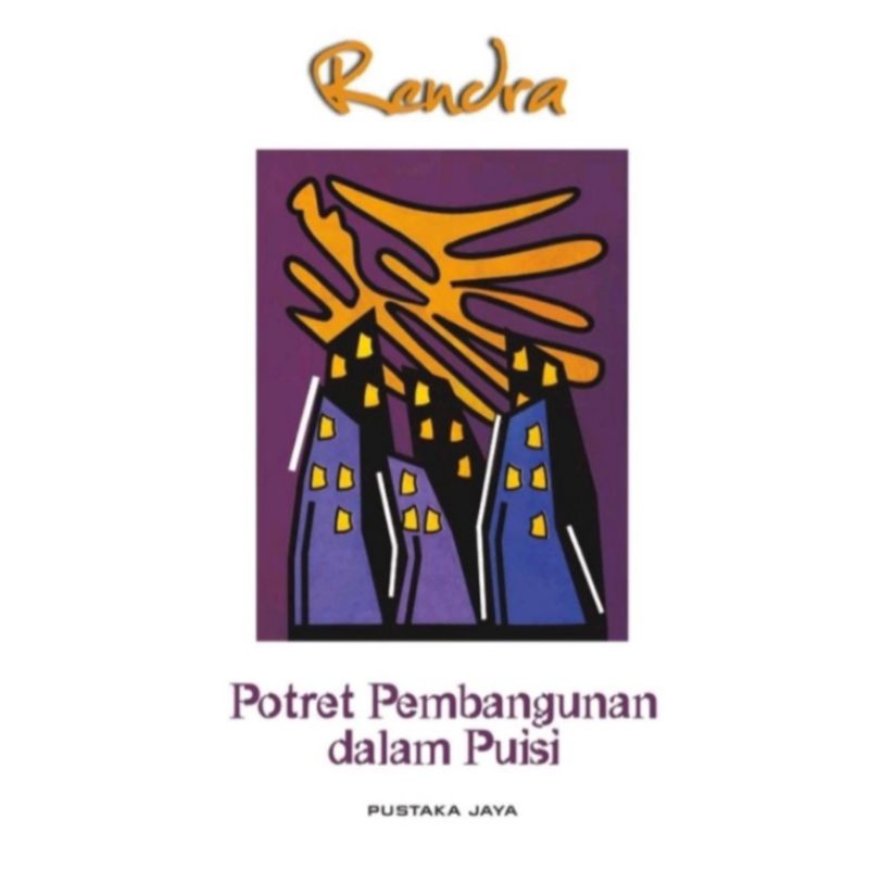 Jual Buku Sajak Potret Pembangunan dalam Puisi - Rendra | Shopee Indonesia