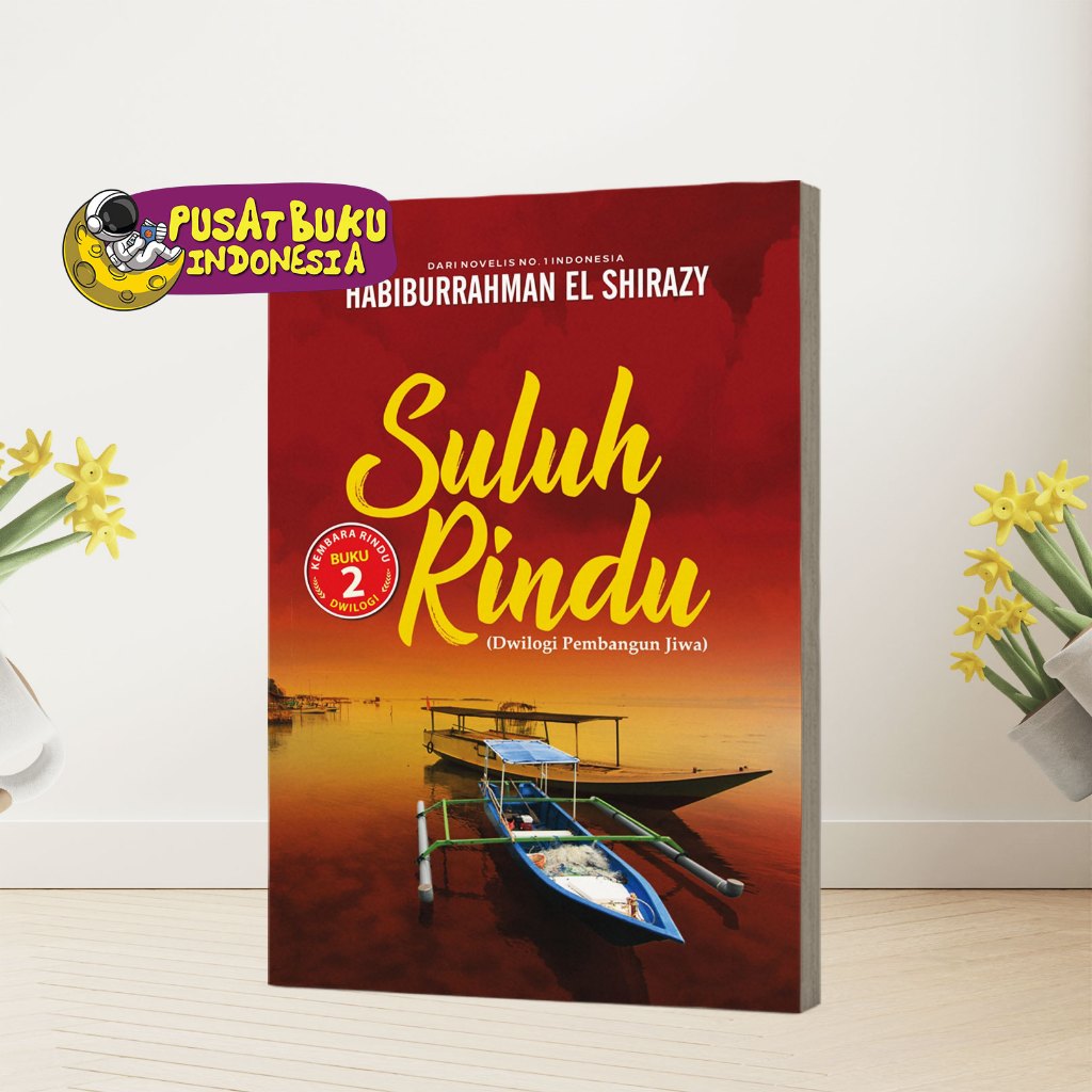 Jual Buku Bacaan Novel Islami Suluh Rindu Habiburrahman El Shirazy Best ...