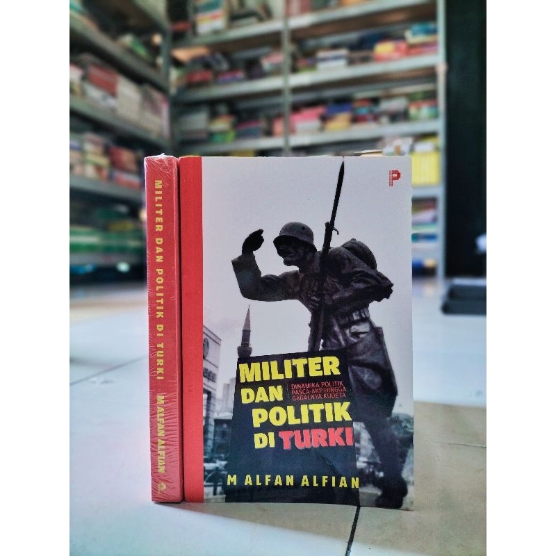 Jual [original] Buku Politik Sospol Militer Dan Politik Di Turki