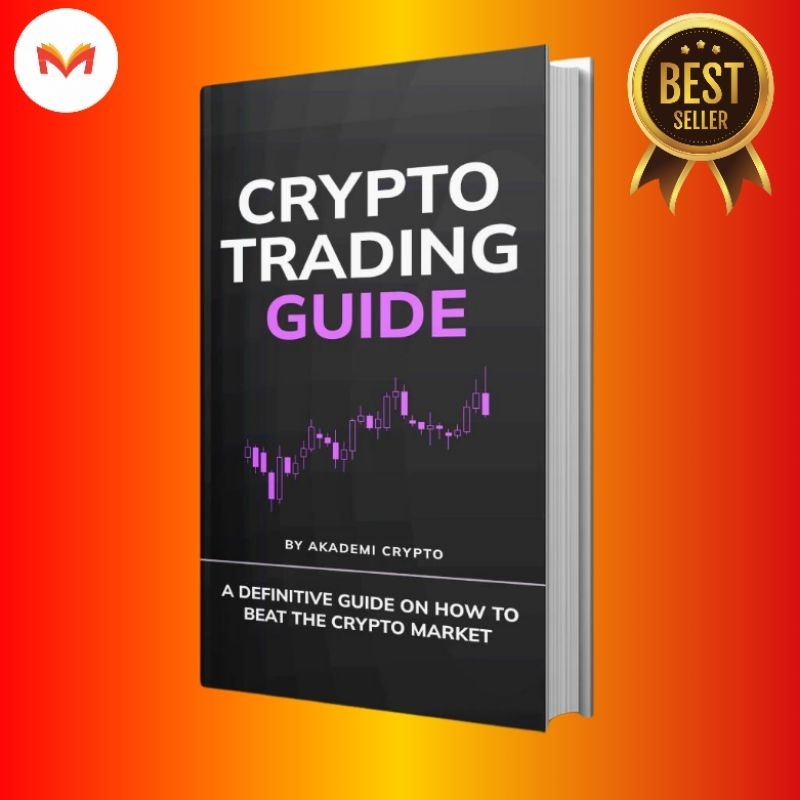 Jual Crypto Trading Guide : Belajar Trading & Investasi Crypto Untuk ...