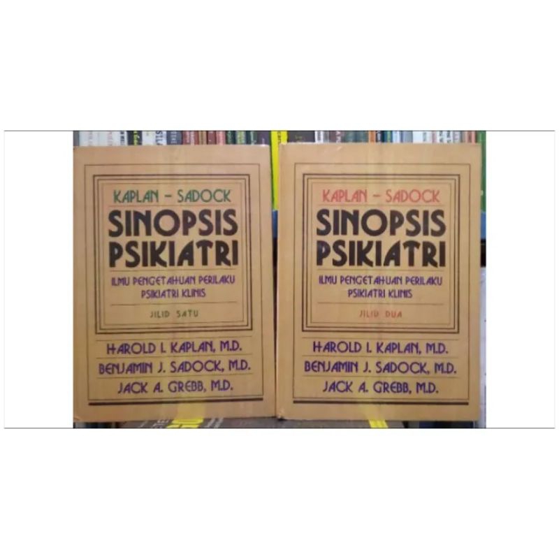 Jual KAPLAN - SADOCK Sinopsis Psikiatri Jilid 1 Dan 2 Psikiatri Klinis ...