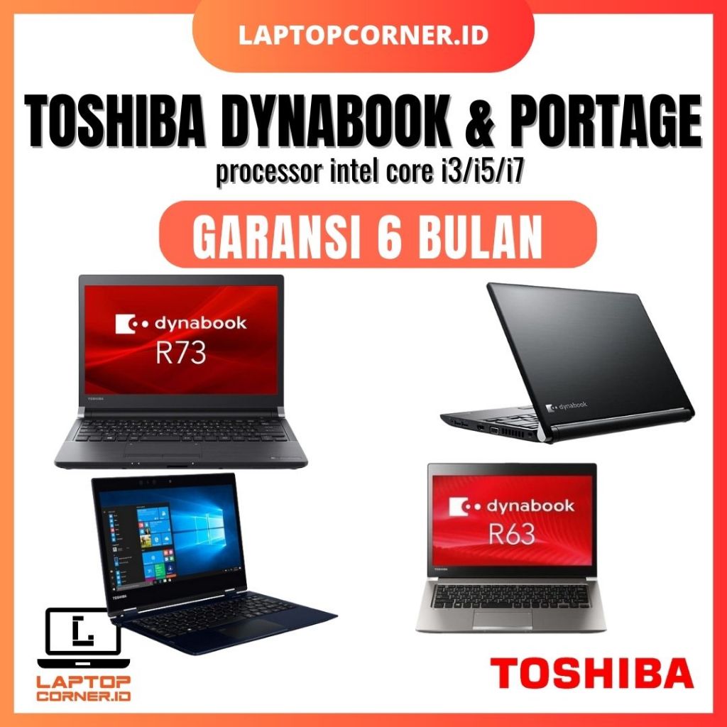 Jual Laptop Toshiba Core i3/i5/i7 RAM 4/8GB SSD 256GB Bergaransi