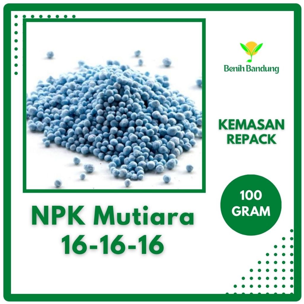 Jual Pupuk NPK Mutiara 16-16-16 Meroke Kemasan Repack 100 Gram | Shopee ...