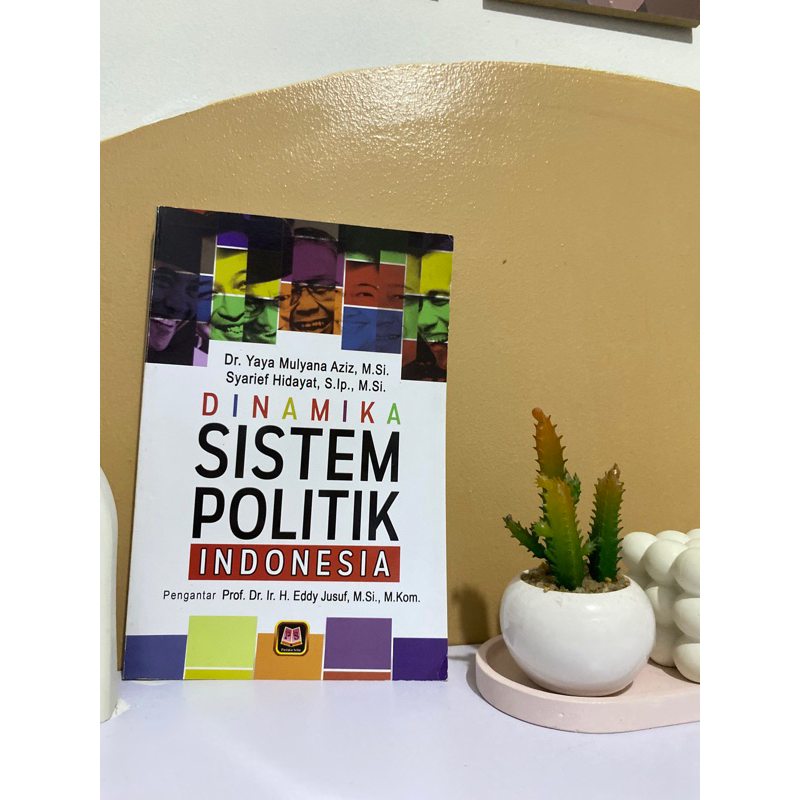 Jual BUKU DINAMIKA SISTEM POLITIK INDONESIA - YAYA MULYANA AZIZ ...