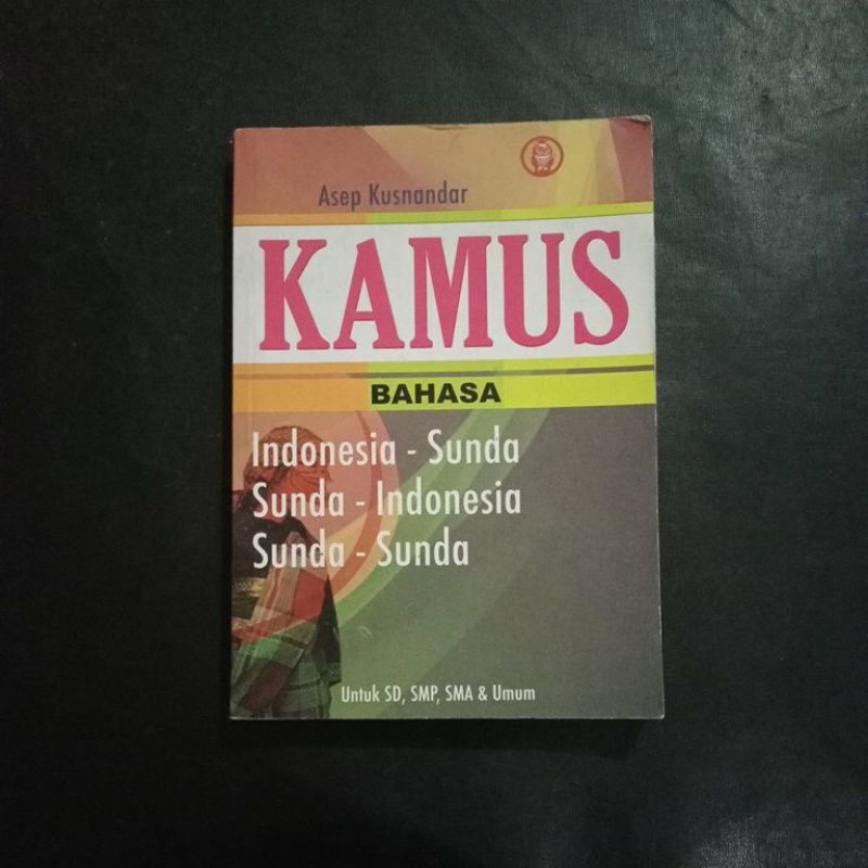 Jual Kamus Bahasa Indonesia-Sunda, Sunda-Indonesia, Sunda-Sunda - Asep ...