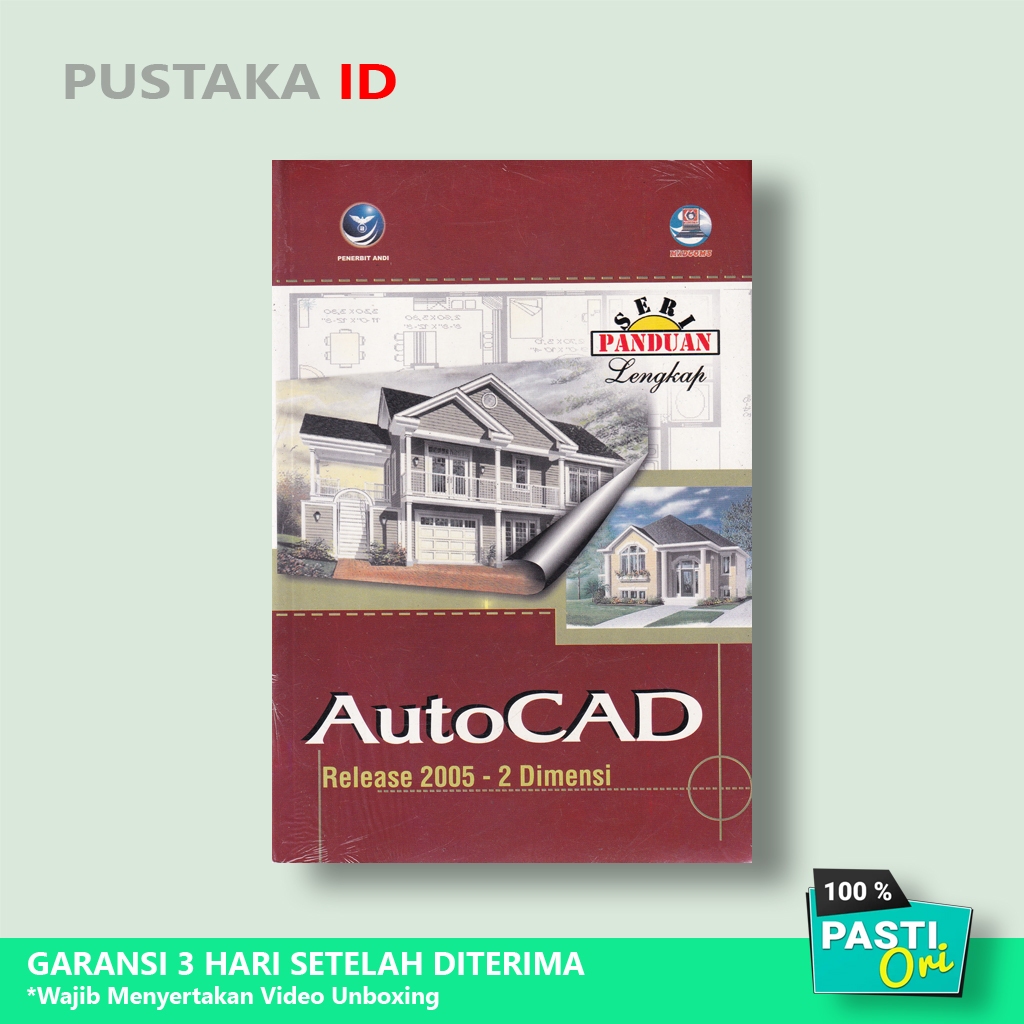 Jual Buku Seri Panduan Lengkap : AutoCAD release 2005 - 2 Dimensi ...
