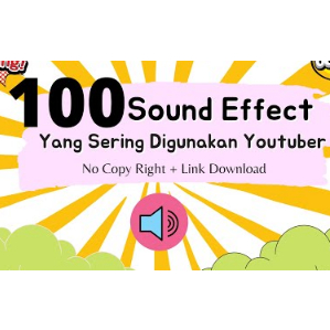 Jual 100 SOUND EFFECT POPULER YANG SERING DIGUNAKAN YOUTUBER UNTUK ...