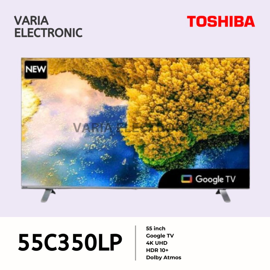Jual LED TV TOSHIBA 55 Inch 55C350LP 4K UHD Google TV | Shopee Indonesia