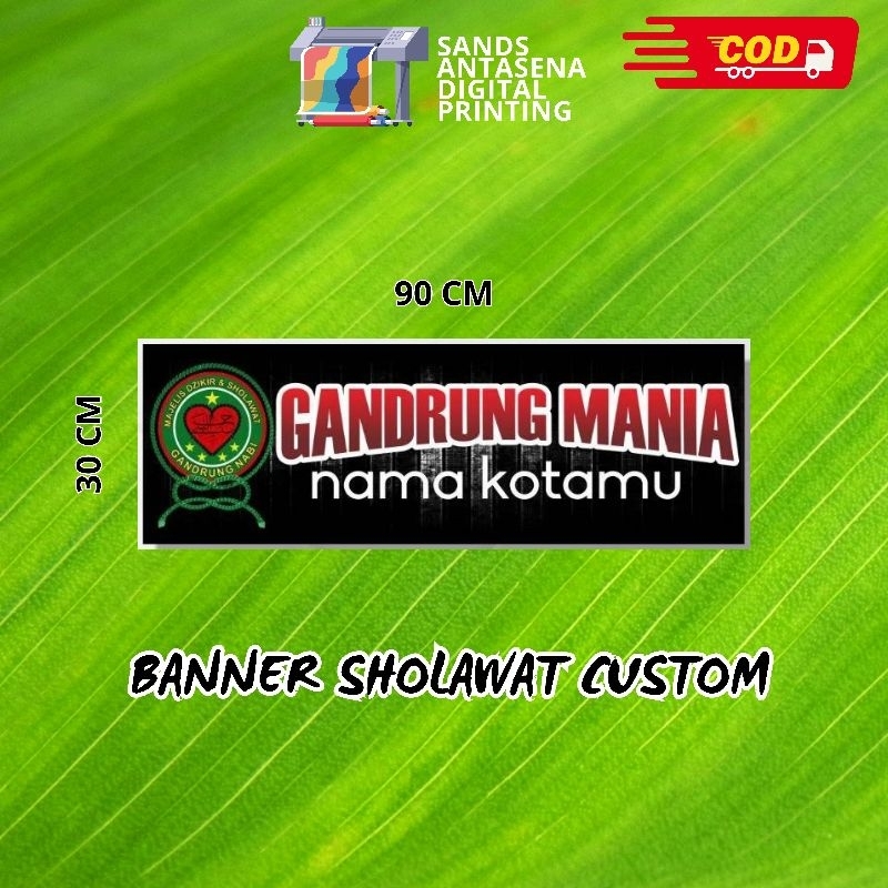 Jual BANNER GANDRUNG MANIA BANNER CUSTOM BANNER SHOLAWAT CUSTOM BANNER ...