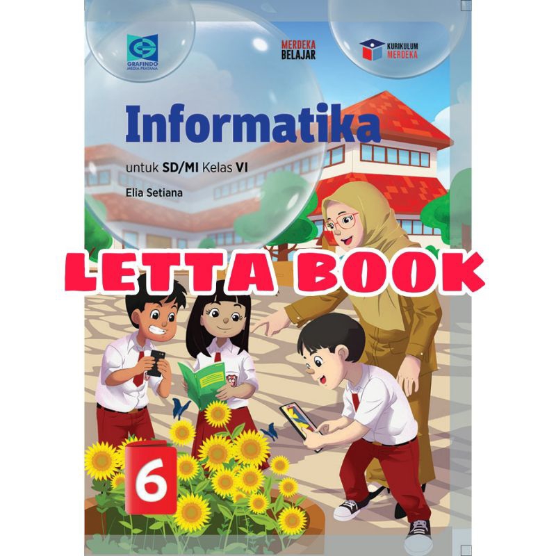 Jual Buku Informatika Kelas 1 2 3 4 5 6 Sdmi Grafindo Kurikulum Merdeka Shopee Indonesia 2331