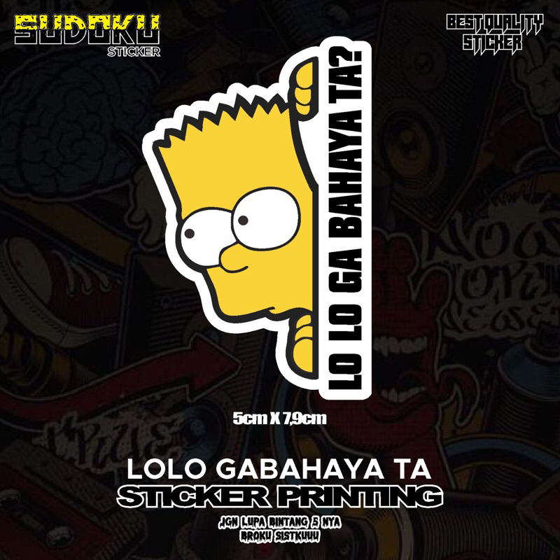 Jual STICKER STIKER PRINTING LO LO GA BAHAYA TA? KARTUN VIRAL FYP ...