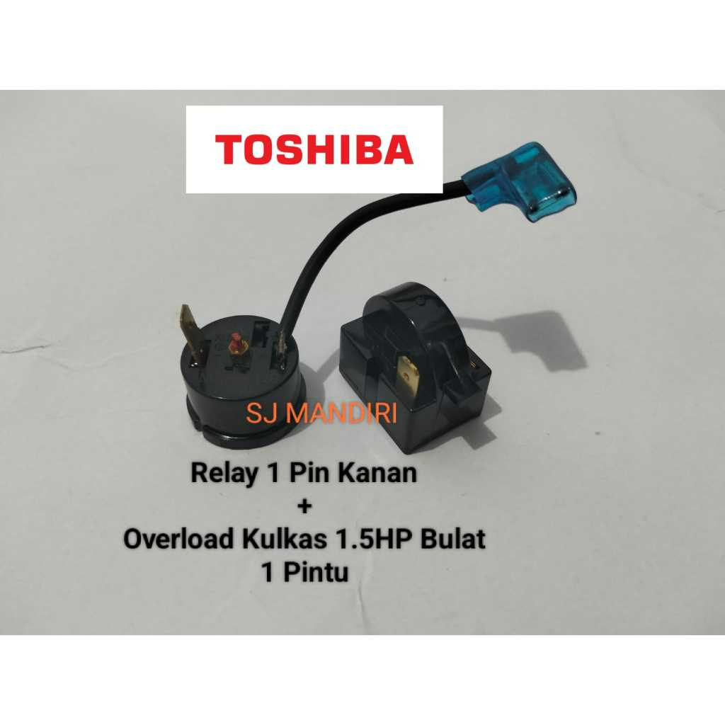 Jual 1 set Relay 1 Pin Kanan + Overload Kulkas TOSHIBA 1 Pintu | Shopee ...