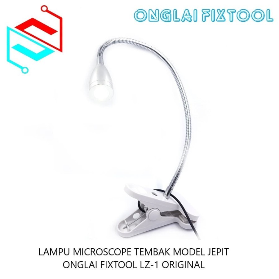 Jual Lampu Microscope Tembak Model Jepit Onglai Fixtool Lz Ori Shopee Indonesia