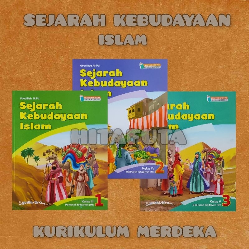 Jual Buku Kurikulum Merdeka Ski Sejarah Kebudayaan Islam MI Kelas 3 4 5 ...