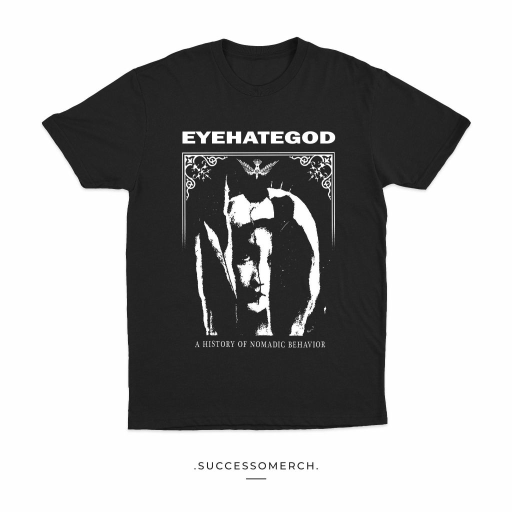 Jual kaos band EYEHATEGOD | a history of nomadic behavior - tshirt ...