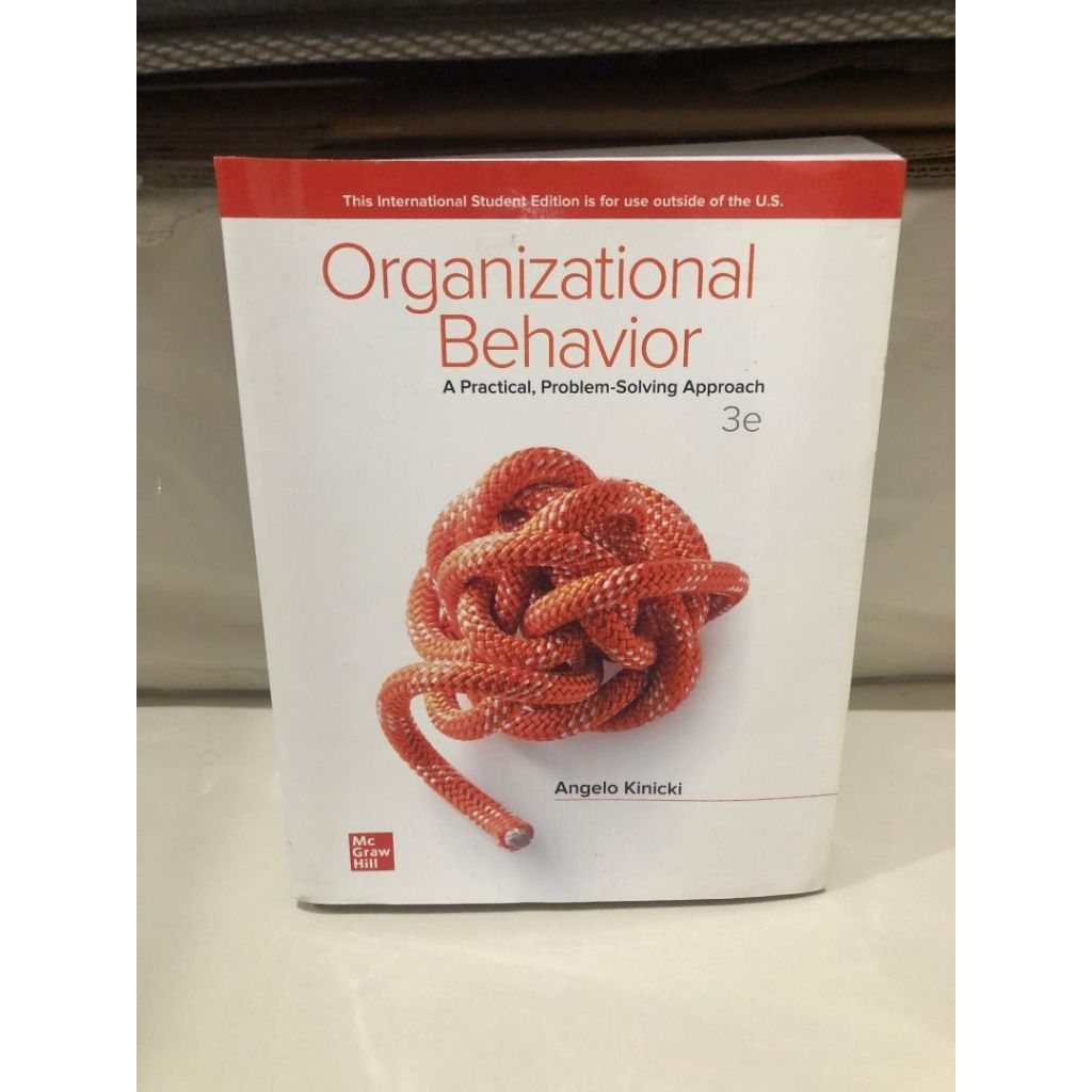 organizational behavior a practical problem solving approach 3rd edition. kinicki