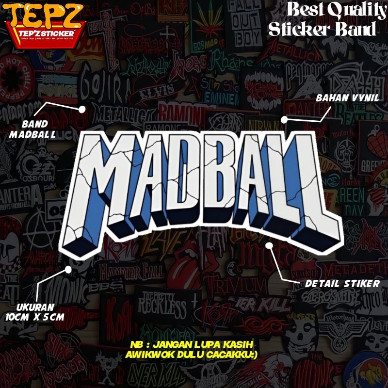 Jual STIKER STICKER (BAND MADBALL) STIKER BAND|STIKER METAL|STIKER ...