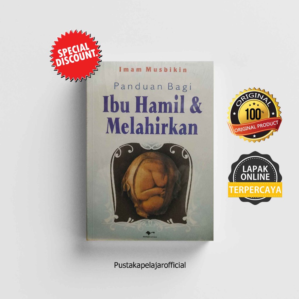 Jual Buku Panduan Bagi Ibu Hamil Dan Melahirkan Imam Musbikin Mitra