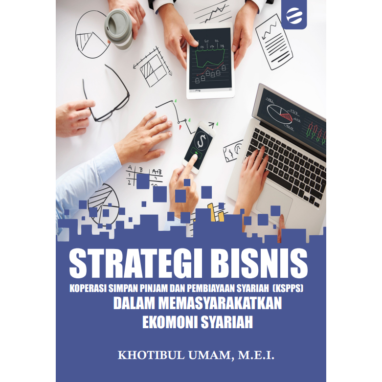 Jual Strategi Bisnis Koperasi Simpan Pinjam Dan Pembiayaan Syariah