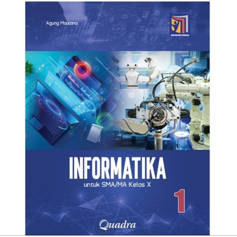 Jual Informatika Kelas 10 SMA Penerbit Quadra Kurikulum Merdeka ...