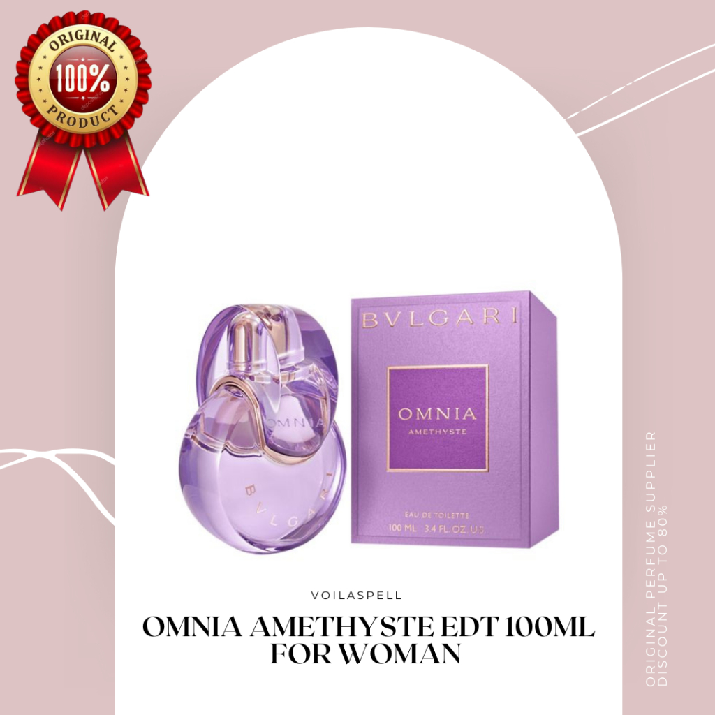 Jual BLGR OMNIA AMETHYSTE EDT 100ML FOR WOMAN ORIGINAL BY
