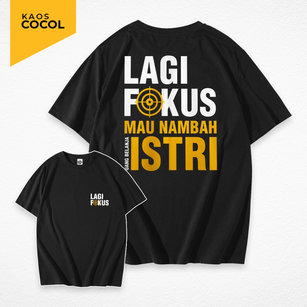 Jual Cocol Store - Kaos Kata Kata Fokus Tambah Istri - Kaos Pasangan ...