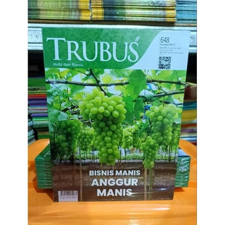 ( PROMO BUKU MURAH ORIGINAL ) BUKU PERTANIAN / TRUBUS / ANGGUR MANIS / MAJALAH TRUBUS / BISNIS MANIS ANGGUR MANIS / KEHUTANAN / HOBI DAN BISNIS /