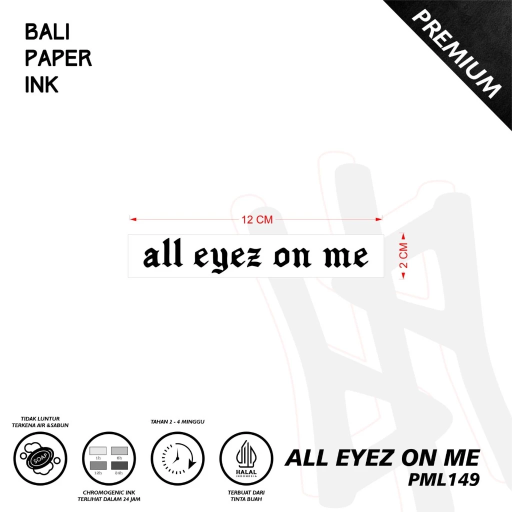 Tinta Sementara Premium Bali Paper Ink PML149 All Eyez On Me Tato Temporer