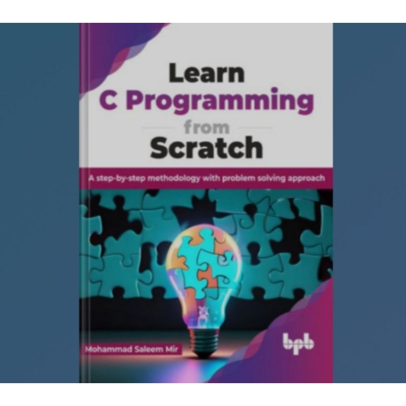 Jual Buku Learn C Programming from Scratch: A step-by-step methodology ...
