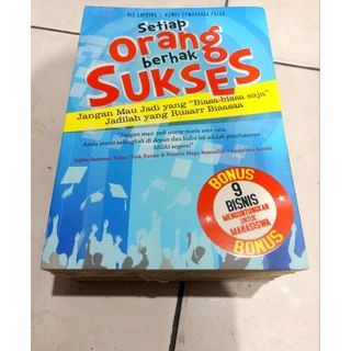 ( ORIGINAL ) BUKU BISNIS / SETIAP ORANG BERHAK SUKSES / RIO SAPUTRA | RONNY DEWANYARA PUTRA / BEST SELLER / PENGEMBANGAN DIRI / KARIR / INVESTASI /