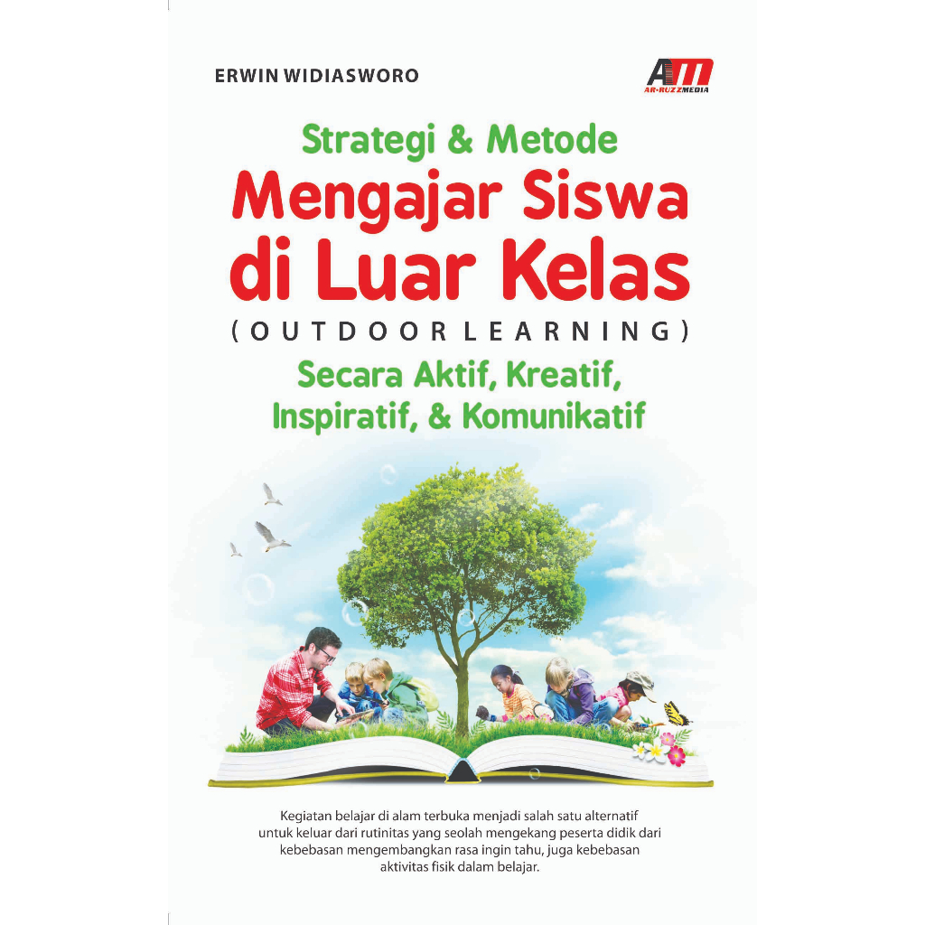 Jual Buku Strategi & Metode Mengajar Siswa Di Luar Kelas (Outdoor ...