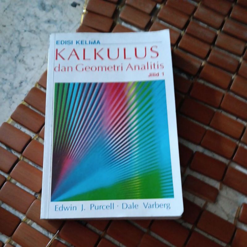 Jual Buku Kalkulus Dan Geometri Analitis Jilid 1 Original | Shopee ...