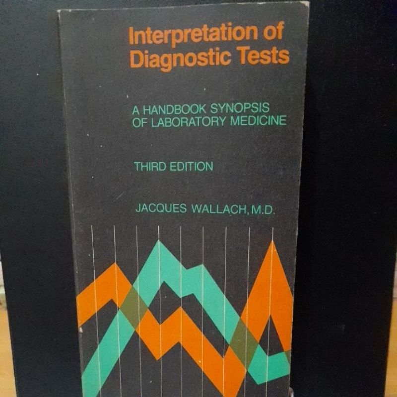 Jual BUKU INTERPRETATION OF DIAGNOSTIC TESTS A HANDBOOK SYNOPSIS OF
