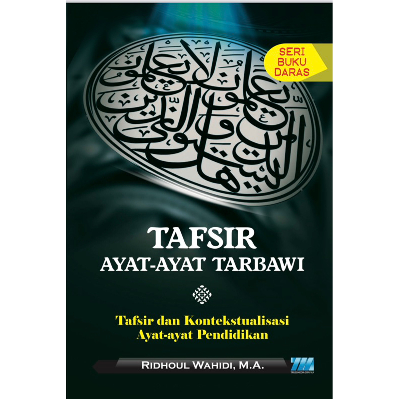 Jual Tafsir Ayat Ayat Tarbawi Tafsir Dan Kontekstualisasi Ayat Ayat Pendidikan Shopee Indonesia 0279