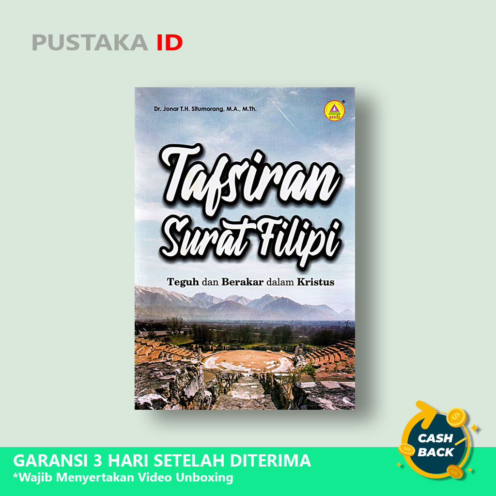 Jual Buku Tafsiran Surat Filipi : Teguh Dan Berakar Dalam Kristus ...