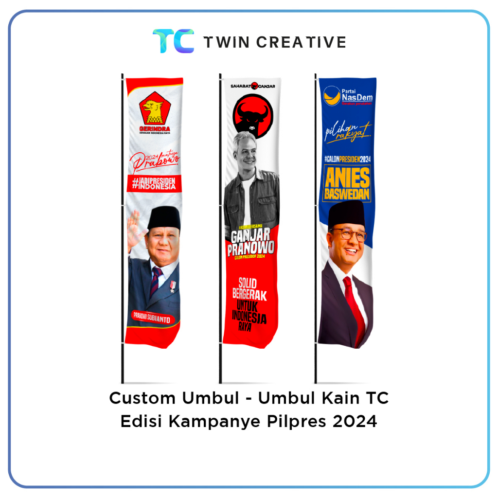 Jual Custom Umbul - Umbul Sublim Edisi Kampanye Pilpres 2024 - Cetak ...